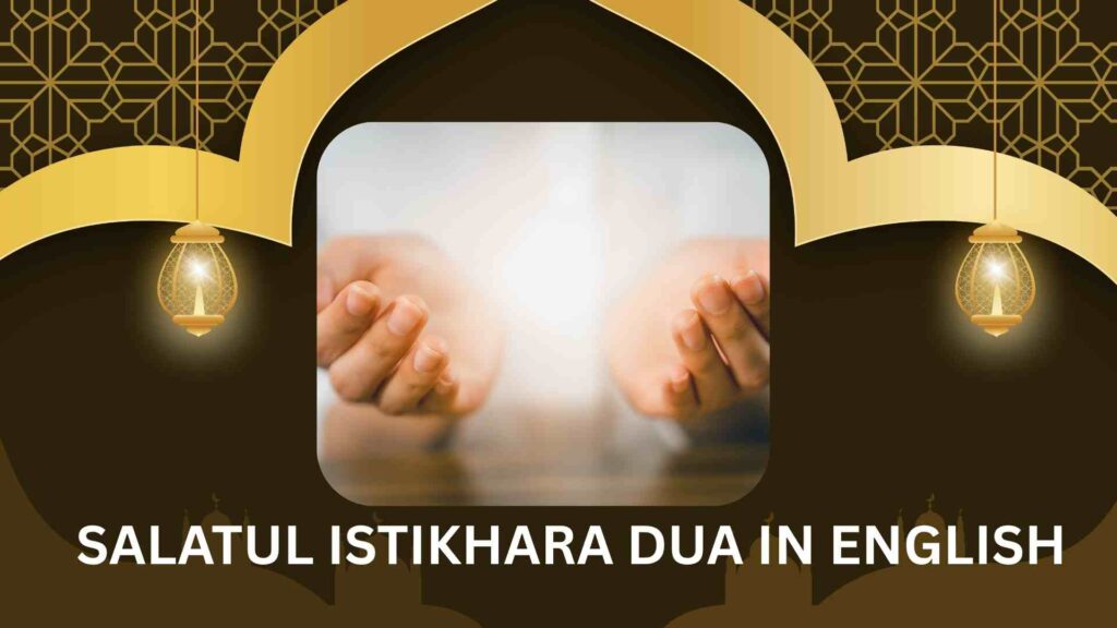 Salatul Istikhara Dua in English