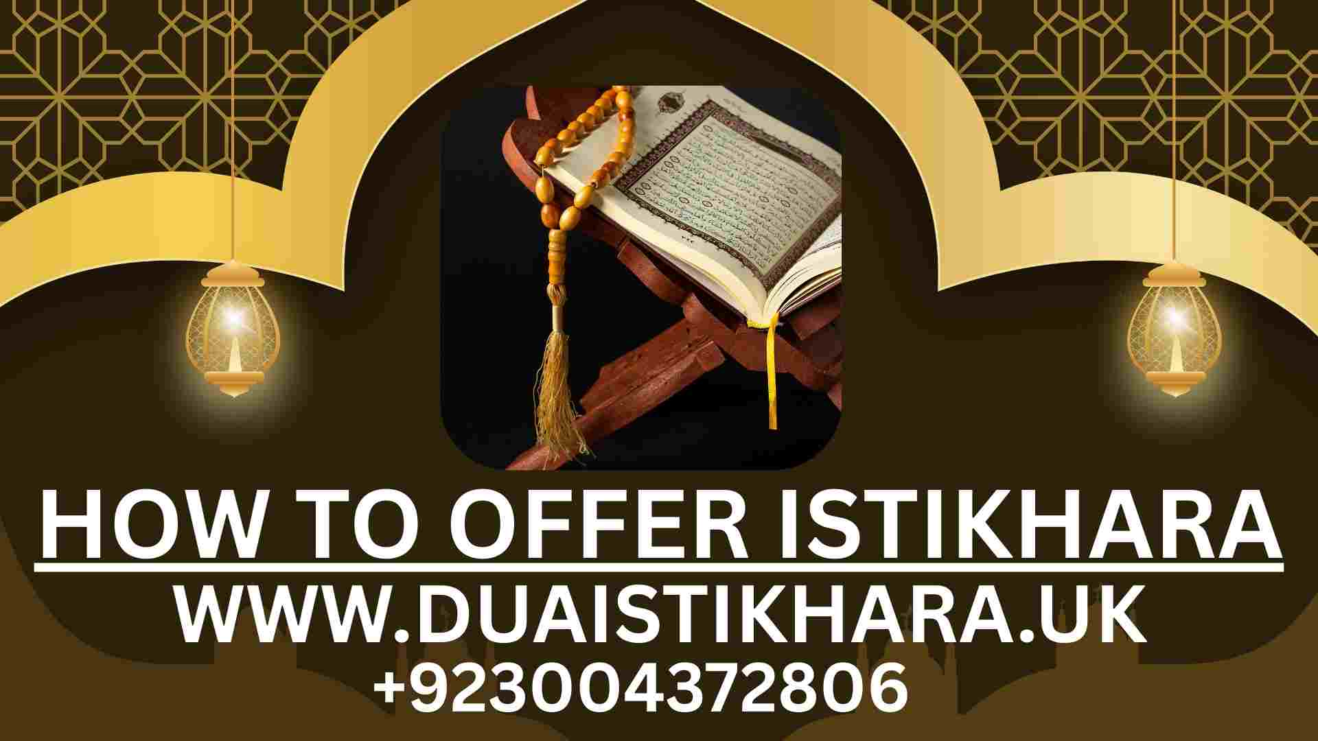 How to Offer Istikhara, istikhara dua , dua istikhara, dua e istikhara , istikhara