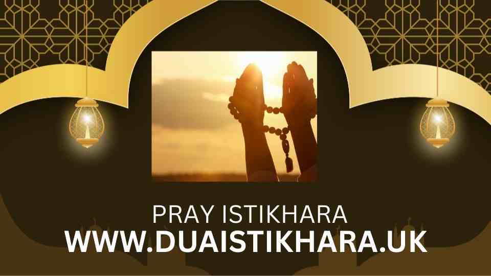 pray istikhara, dua istikhara , istikhara dua, dua e istikhara , online istikhara
