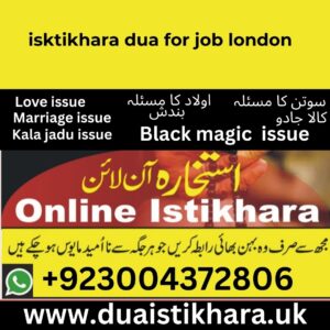 Istikhara Dua for Job London | Interview Guidance