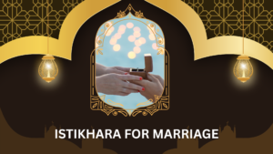 Istikhara for Marriage: Complete Guide, Dua, Signs, and Step-by-Step Method