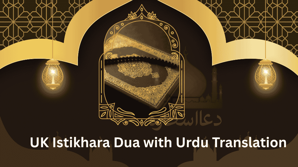 UK Istikhara Dua with Urdu Translation