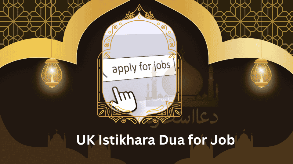 UK Istikhara Dua for Job