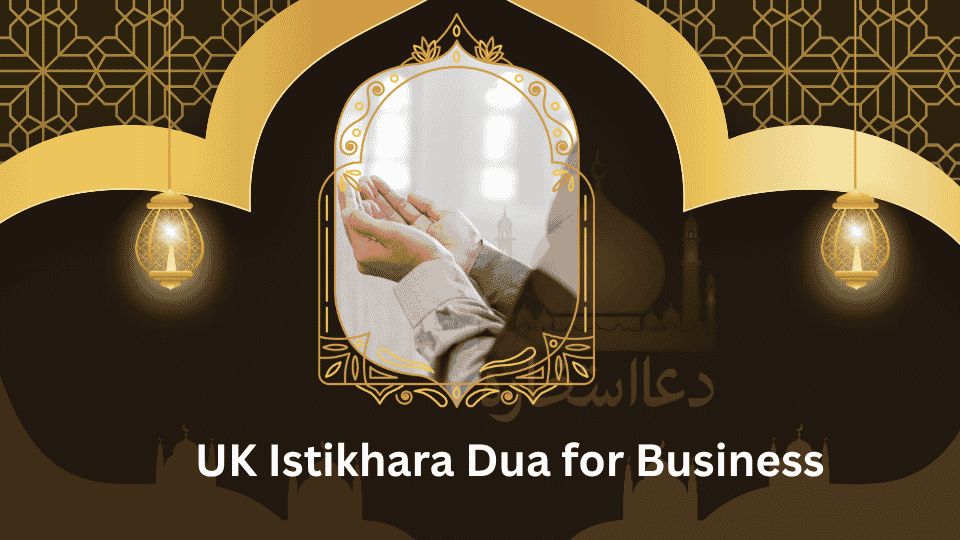 UK Istikhara Dua for Business