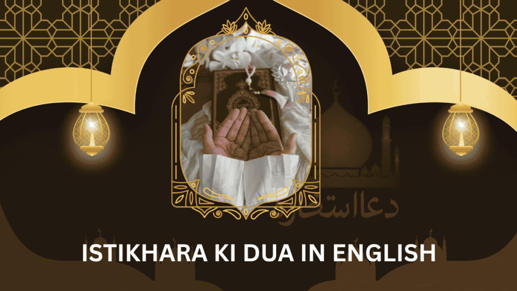 Istikhara Ki Dua in English
