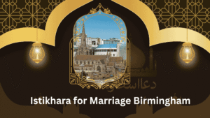 Istikhara for Marriage Birmingham