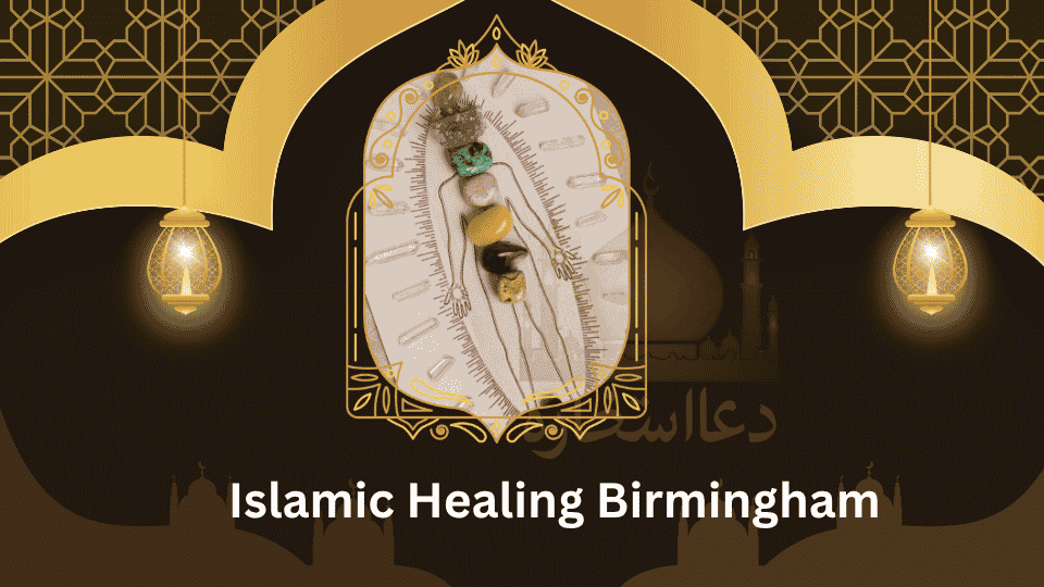 Islamic Healing Birmingham