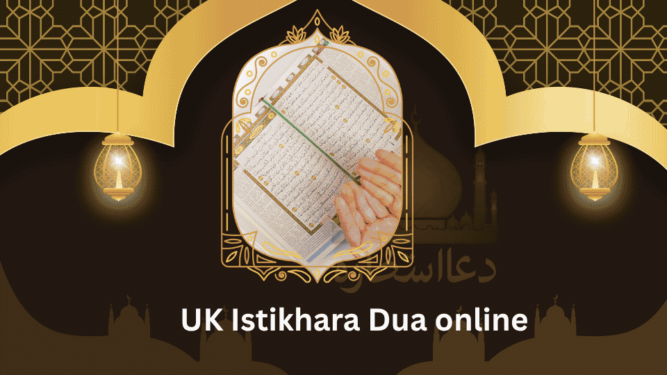 UK Istikhara Dua online