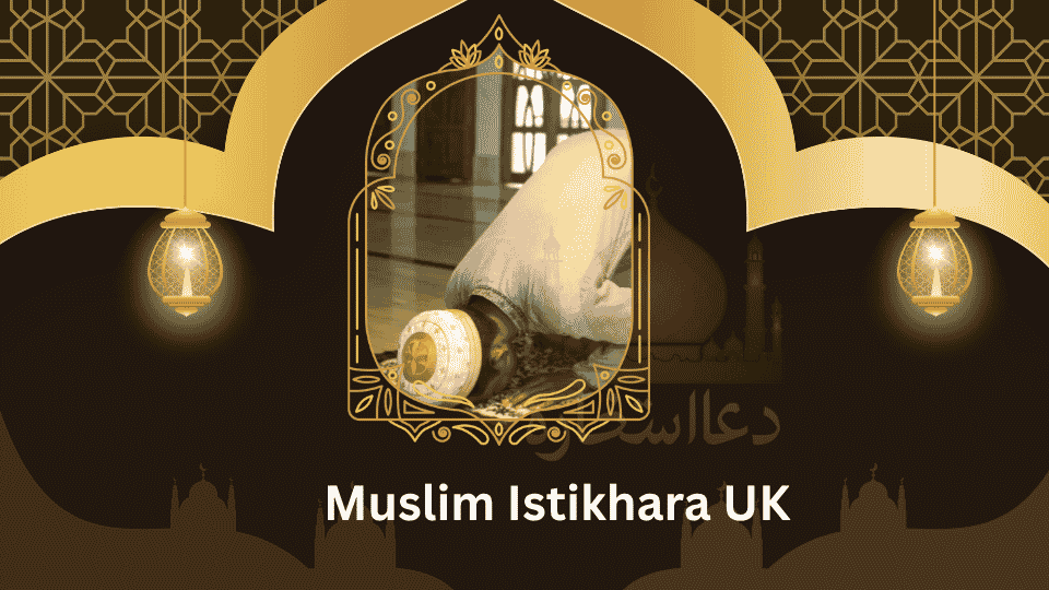 Muslim Istikhara UK